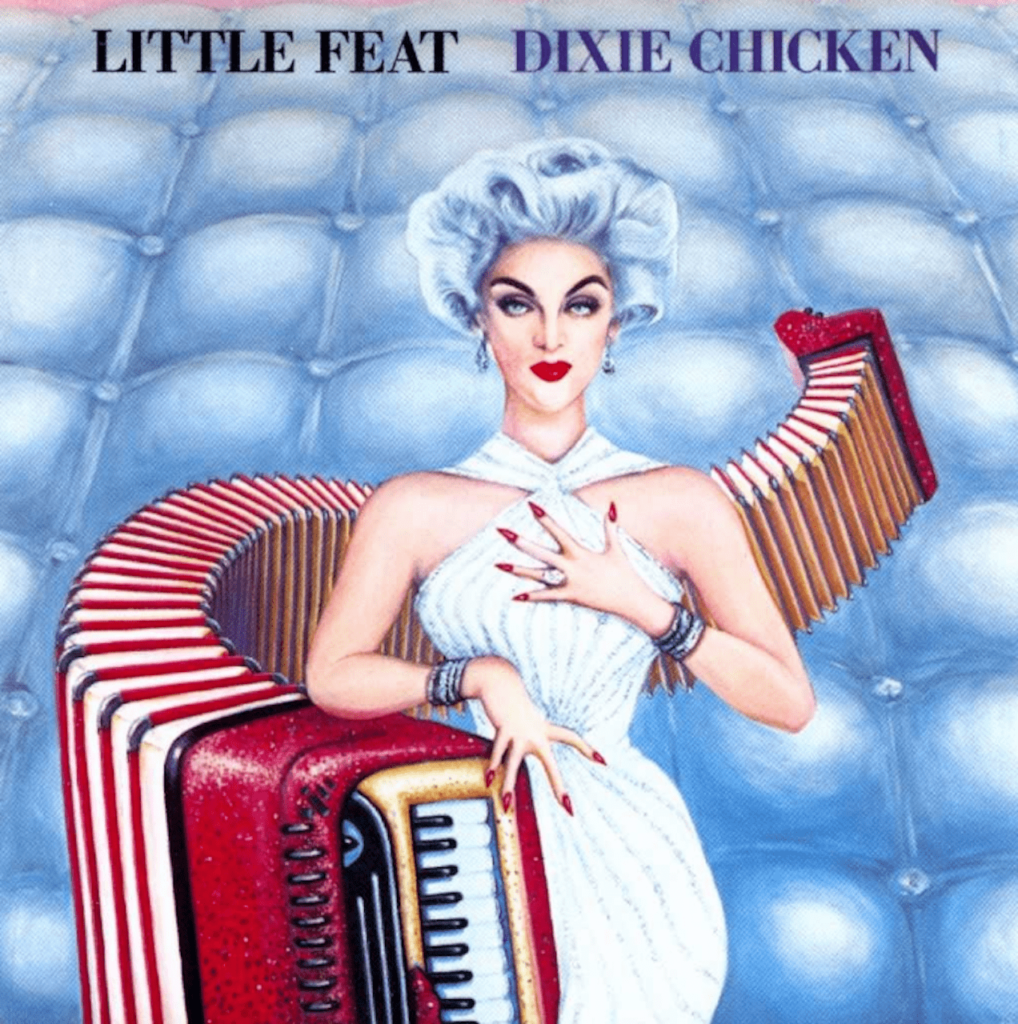 ここでロックとニューオリンズの解悟が極まりました」Dixie Chicken : Little Feat / ディキシー・チキン : リトル・フィート  - Shin 音と音楽と日常