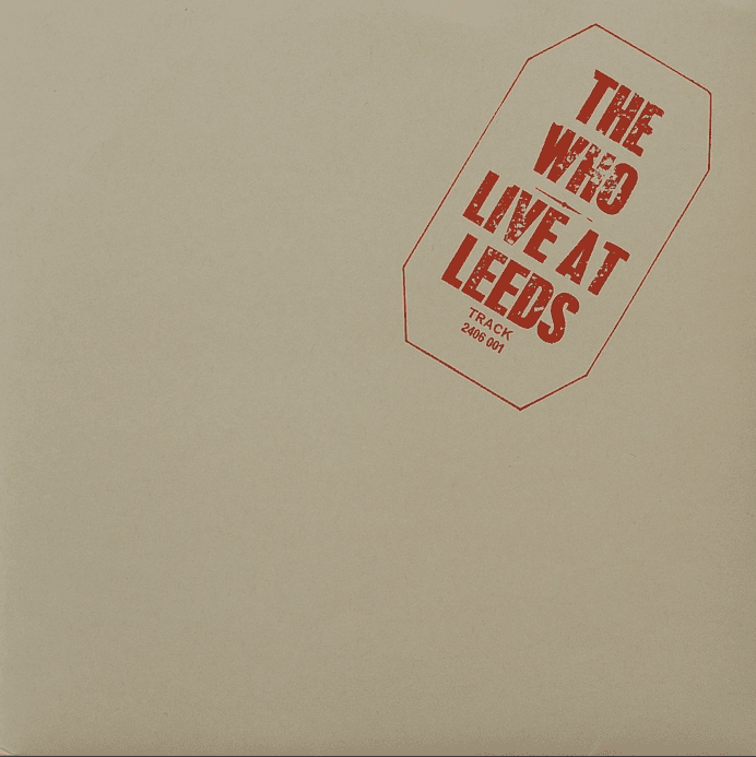 前人未到のハードロック・ライヴ」Live At Leeds : The Who / ライヴ 