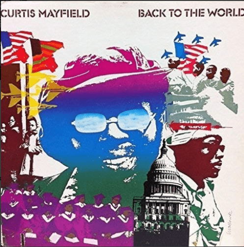 「Mr.ジェントル・ジーニアスと呼ばれた男の最高にクールでファンキーなRu0026B、ソウルの名盤です」Back to the World : Curtis  Mayfield / バック・トゥ・ザ・ワールド : カーティス・メイフィールド - Shin 音と音楽と日常